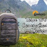 lowepro tahoe bp 150 dslr camera bag review