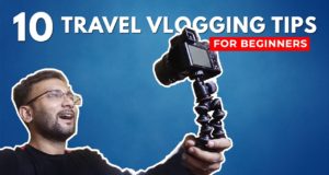 travel vlogging tips for beginners